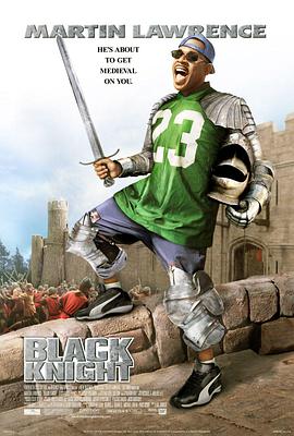 [喜剧/冒险] 黑骑士 Black Knight  [马丁·劳伦斯/玛莎·托马森][蓝光/高清1080p/4K下载]