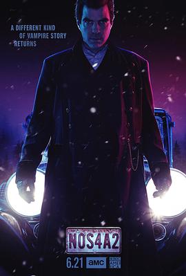 [恐怖/悬疑] 幻影恶灵 第二季 NOS4A2 Season 2  [阿什莉·卡明斯/扎克瑞·昆图][蓝光/高清1080p/4K下载]