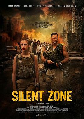 [恐怖/动作] 静默地带 Silent Zone  [马特·戴维尔/卢卡·帕普][蓝光/高清1080p/4K下载]