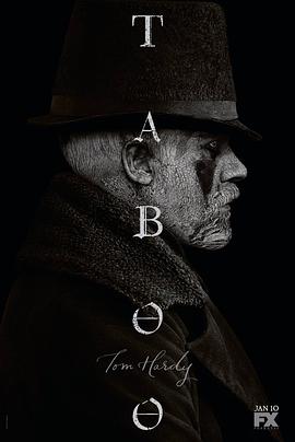 [剧情] 禁忌 第一季 Taboo Season 1  [汤姆·哈迪/里奥·比尔][蓝光/高清1080p/4K下载]
