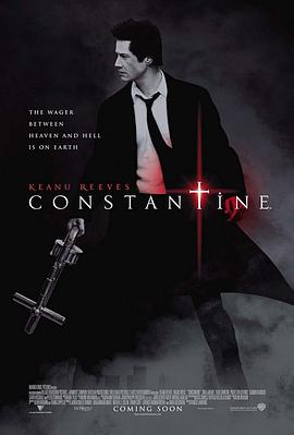 [动作/奇幻] 康斯坦丁 Constantine  [基努·里维斯/蕾切尔·薇兹][蓝光/高清1080p/4K下载]