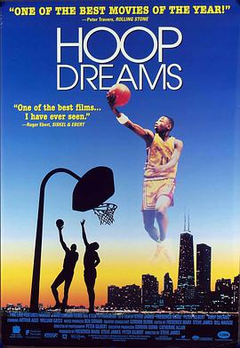 [运动/纪录片] 篮球梦 Hoop Dreams  [威廉·盖茨/亚瑟·阿奇][蓝光/高清1080p/4K下载]