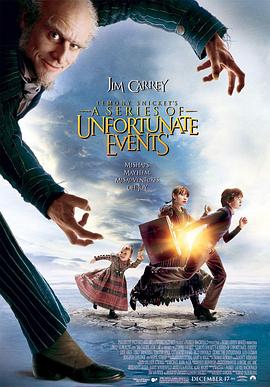 [喜剧/冒险] 雷蒙·斯尼奇的不幸历险 Lemony Snicket's A Series of Unfortunate Events  [金·凯瑞/连姆·艾肯][蓝光/高清1080p/4K下载]