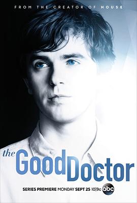 [剧情] 良医 第一季 The Good Doctor Season 1  [弗莱迪·海默/尼古拉斯·冈萨雷斯][蓝光/高清1080p/4K下载]