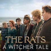 [奇幻] 猎魔人：老鼠盗贼团 The Rats: A Witcher Tale  [杜夫·龙格尔/本·拉德克利夫][蓝光/高清1080p/4K下载]