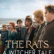 [奇幻] 猎魔人：老鼠盗贼团 The Rats: A Witcher Tale  [杜夫·龙格尔/本·拉德克利夫][蓝光/高清1080p/4K下载]