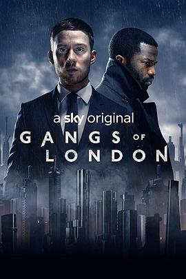 [剧情] 伦敦黑帮 第一季 Gangs of London Season 1  [乔·科尔/索佩·迪瑞苏][蓝光/高清1080p/4K下载]
