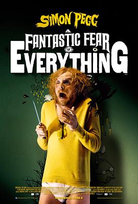 [喜剧] 奇异恐惧 A Fantastic Fear of Everything  [西蒙·佩吉/克莱尔·希金斯][蓝光/高清1080p/4K下载]