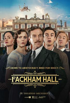 [喜剧] 趣塔德庄园 Fackham Hall  [戴米恩·路易斯/凯瑟琳·沃特斯顿][蓝光/高清1080p/4K下载]