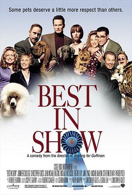 [喜剧] 人狗对对碰 Best in Show  [杰伊·布拉泽奥/帕克·波西][蓝光/高清1080p/4K下载]