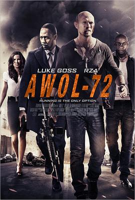 [惊悚] 任务迷走72小时 AWOL-72  [鲁克·高斯/博基姆·伍德拜因][蓝光/高清1080p/4K下载]