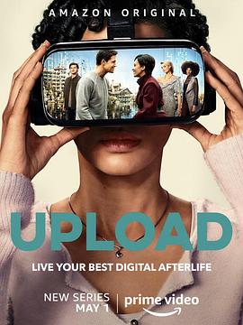 [喜剧/悬疑] 上载新生 第一季 Upload Season 1  [罗比·阿美尔/安迪·阿洛][蓝光/高清1080p/4K下载]