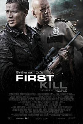 [动作/惊悚] 首杀 First Kill  [布鲁斯·威利斯/海登·克里斯滕森][蓝光/高清1080p/4K下载]