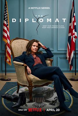 [惊悚] 头号外交官 第一季 The Diplomat Season 1  [凯丽·拉塞尔/卢夫斯·塞维尔][蓝光/高清1080p/4K下载]
