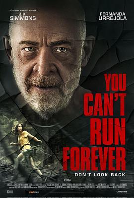 [惊悚] 往哪跑 You Can't Run Forever  [J·K·西蒙斯/费兰达·乌雷霍拉][蓝光/高清1080p/4K下载]