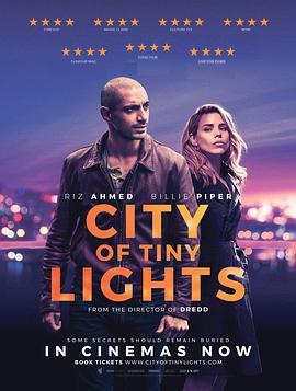 [犯罪/惊悚] 微光之城 City of Tiny Lights  [里兹·阿迈德/比莉·派佩][蓝光/高清1080p/4K下载]