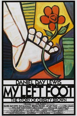 [传记] 我的左脚 My Left Foot  [丹尼尔·戴-刘易斯/布兰达·弗里克][蓝光/高清1080p/4K下载]