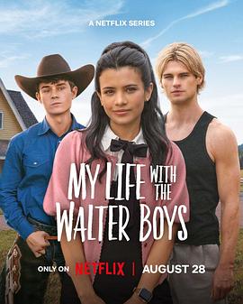 [剧情] 我与沃尔特家男孩的生活 第二季 My Life With The Walter Boys Season 2  [妮基·罗德里格斯][蓝光/高清1080p/4K下载]