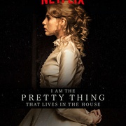 [惊悚] 屋中美人 I Am the Pretty Thing That Lives in the House  [露丝·威尔森/鲍勃·巴拉班][蓝光/高清1080p/4K下载]