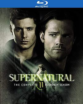 [恐怖/惊悚] 邪恶力量 第十一季 Supernatural Season 11  [贾德·帕达里克/詹森·阿克斯][蓝光/高清1080p/4K下载]