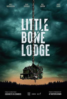 [恐怖/犯罪] 细骨小屋 Little Bone Lodge  [赛迪·斯欧维奥/乔莉·理查德森][蓝光/高清1080p/4K下载]