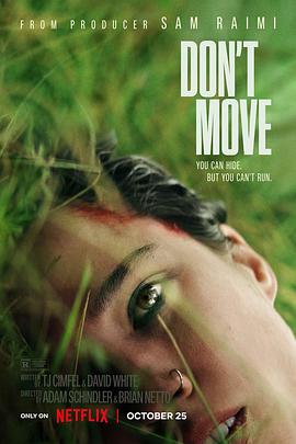 [恐怖/惊悚] 行动倒数 Don’t Move  [凯尔西·周/芬·维特洛克][蓝光/高清1080p/4K下载]