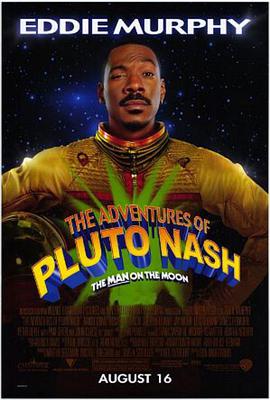 [动作/科幻] 星际冒险王 The Adventures of Pluto Nash  [Eddie Murphy/Randy Quaid][蓝光/高清1080p/4K下载]