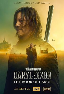 [恐怖] 行尸走肉：达里尔·迪克森 第二季 The Walking Dead: Daryl Dixon Season 2  [诺曼·瑞杜斯/梅丽莎·麦克布莱德][蓝光/高清1080p/4K下载]
