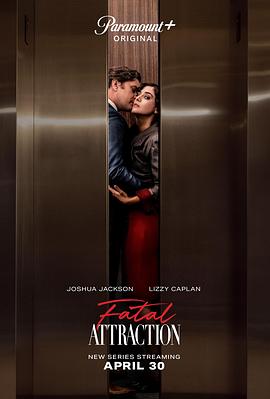 [惊悚] 致命诱惑 Fatal Attraction  [丽兹·卡潘/乔舒亚·杰克逊][蓝光/高清1080p/4K下载]
