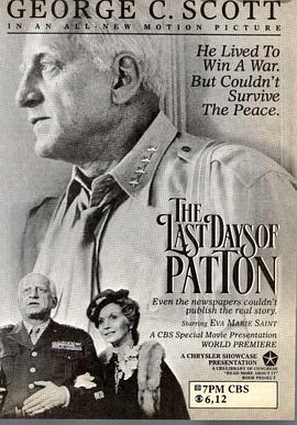 [战争/历史] 巴顿将军之死 The Last Days of Patton  [George C. Scott/Eva Marie Saint][蓝光/高清1080p/4K下载]