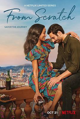 [剧情] 从头开始 From Scratch  [佐伊·索尔达娜/欧吉尼奥·马斯特兰德雷亚][蓝光/高清1080p/4K下载]