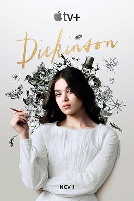 [喜剧/传记] 狄金森 第一季 Dickinson Season 1  [海莉·斯坦菲尔德/安娜·巴瑞辛尼科夫][蓝光/高清1080p/4K下载]