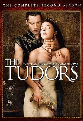 [历史/战争] 都铎王朝 第二季 The Tudors Season 2  [乔纳森·莱斯·梅耶斯/亨利·卡维尔][蓝光/高清1080p/4K下载]