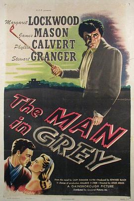 [历史/爱情] 凤楼魂断 The Man in Grey  [詹姆斯·梅森/玛格丽特·洛克伍德][蓝光/高清1080p/4K下载]