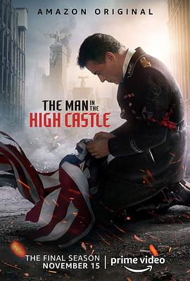 [惊悚/科幻] 高堡奇人 第四季 The Man in the High Castle Season 4  [艾莉克莎·黛瓦洛斯/乔尔·德拉富恩特][蓝光/高清1080p/4K下载]