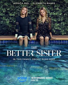 [惊悚/悬疑] 更好的姐妹 The Better Sister  [伊丽莎白·班克斯/杰西卡·贝尔][蓝光/高清1080p/4K下载]