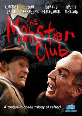 [恐怖/喜剧] 怪物俱乐部 The Monster Club  [文森特·普莱斯/唐纳德·普利森斯][蓝光/高清1080p/4K下载]