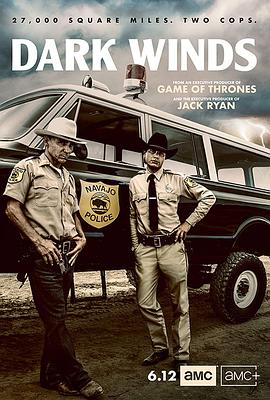 [惊悚] 黑暗之风 第一季 Dark Winds Season 1  [扎恩·迈克拉农/凯欧瓦·高登][蓝光/高清1080p/4K下载]