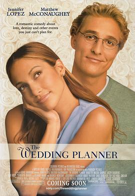 [喜剧/爱情] 婚礼专家 The Wedding Planner  [詹妮弗·洛佩兹/马修·麦康纳][蓝光/高清1080p/4K下载]