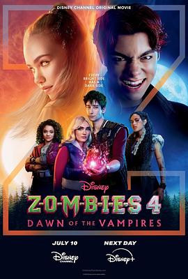 [歌舞/冒险] 僵尸高校4：吸血鬼黎明 Zombies 4: Dawn of the Vampires  [梅格·唐纳利/麦洛·曼海姆][蓝光/高清1080p/4K下载]