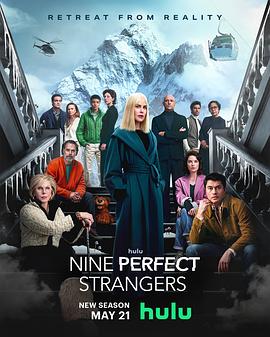 [惊悚/悬疑] 九个完美陌生人 第二季 Nine Perfect Strangers Season 2  [妮可·基德曼/克里斯汀·芭伦斯基][蓝光/高清1080p/4K下载]