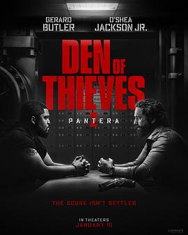[动作/犯罪] 绝密战境 Den of Thieves 2  [杰拉德·巴特勒/约旦·布里奇斯][蓝光/高清1080p/4K下载]