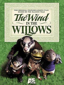 [儿童/喜剧] 柳林风声 The Wind in the Willows  [Richard Pearson/Ian Carmichael][蓝光/高清1080p/4K下载]