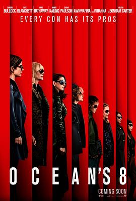 [犯罪/喜剧] 瞒天过海：美人计 Ocean's Eight  [桑德拉·布洛克/凯特·布兰切特][蓝光/高清1080p/4K下载]