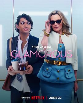 [喜剧/同性] 魅力四射 Glamorous  [金·凯特罗尔/本·J·皮尔斯][蓝光/高清1080p/4K下载]