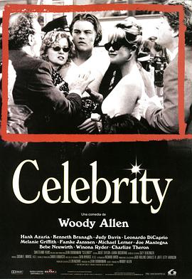 [喜剧] 名人百态 Celebrity  [肯尼思·布拉纳/朱迪·戴维斯][蓝光/高清1080p/4K下载]