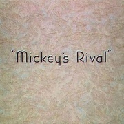 [爱情/家庭] 米奇遇上情敌 Mickey's Rival  [Walt Disney/Marcellite Garner][蓝光/高清1080p/4K下载]