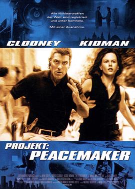 [动作/惊悚] 末日戒备 The Peacemaker  [乔治·克鲁尼/妮可·基德曼][蓝光/高清1080p/4K下载]