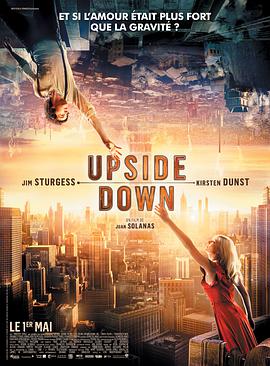 [奇幻/爱情] 逆世界 Upside Down  [吉姆·斯特吉斯/克斯汀·邓斯特][蓝光/高清1080p/4K下载]