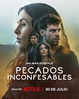 [剧情] 罪不可言 Pecados inconfesables  [Luz Aldán/安德烈斯·贝达][蓝光/高清1080p/4K下载]